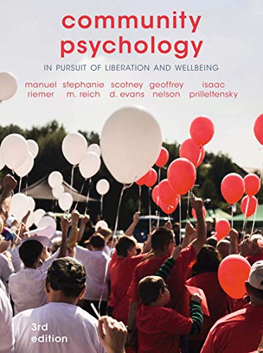 Community Psychology: In Pursuit of Liberation and Well-Being