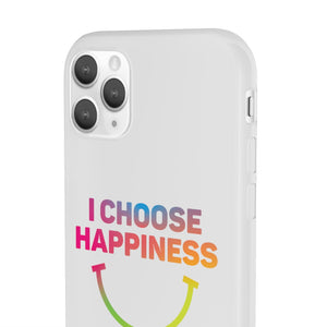 I Choose Happiness Flexi Cases | WOHASU®