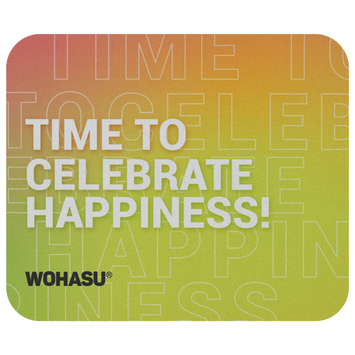 WOHASU® Time To Celebrate Happiness Mousepad