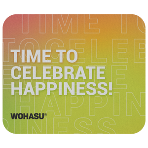 WOHASU® Time To Celebrate Happiness Mousepad